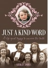 Just A Kind Word - Shirley Davies