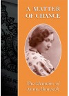 A Matter of Chance - Annie Hancock (Ed. Viv and Dave Hall)