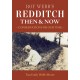 Roy Webb's Redditch: Then and Now - Tina Emily Webb-Moore